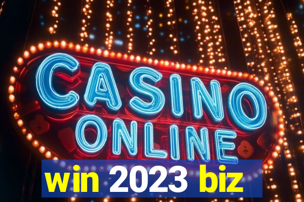win 2023 biz